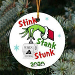 Load image into Gallery viewer, 2020 Stink Stank Stunk Christmas Ornament
